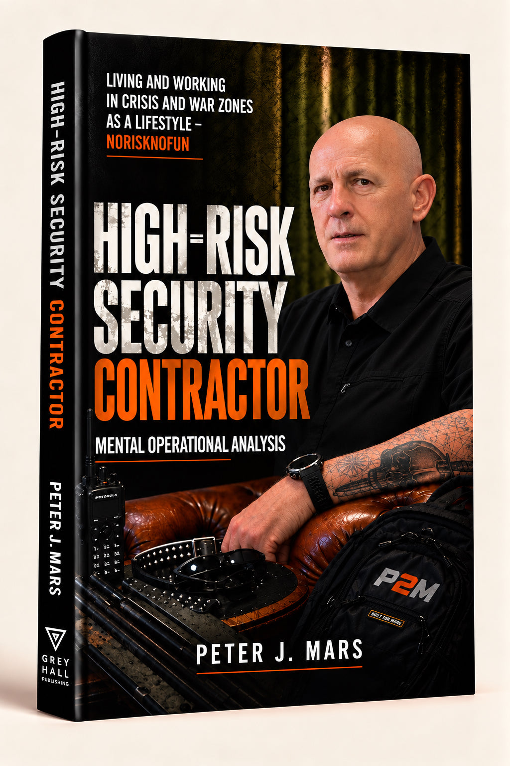 High-Risk Security Contractor – Mental Operational Analysis | Paperback | Peter J. Mars