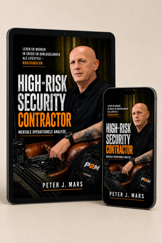 High-Risk Security Contractor – Mentale Operationele Analyse | Kindle E-book | Peter J. Mars